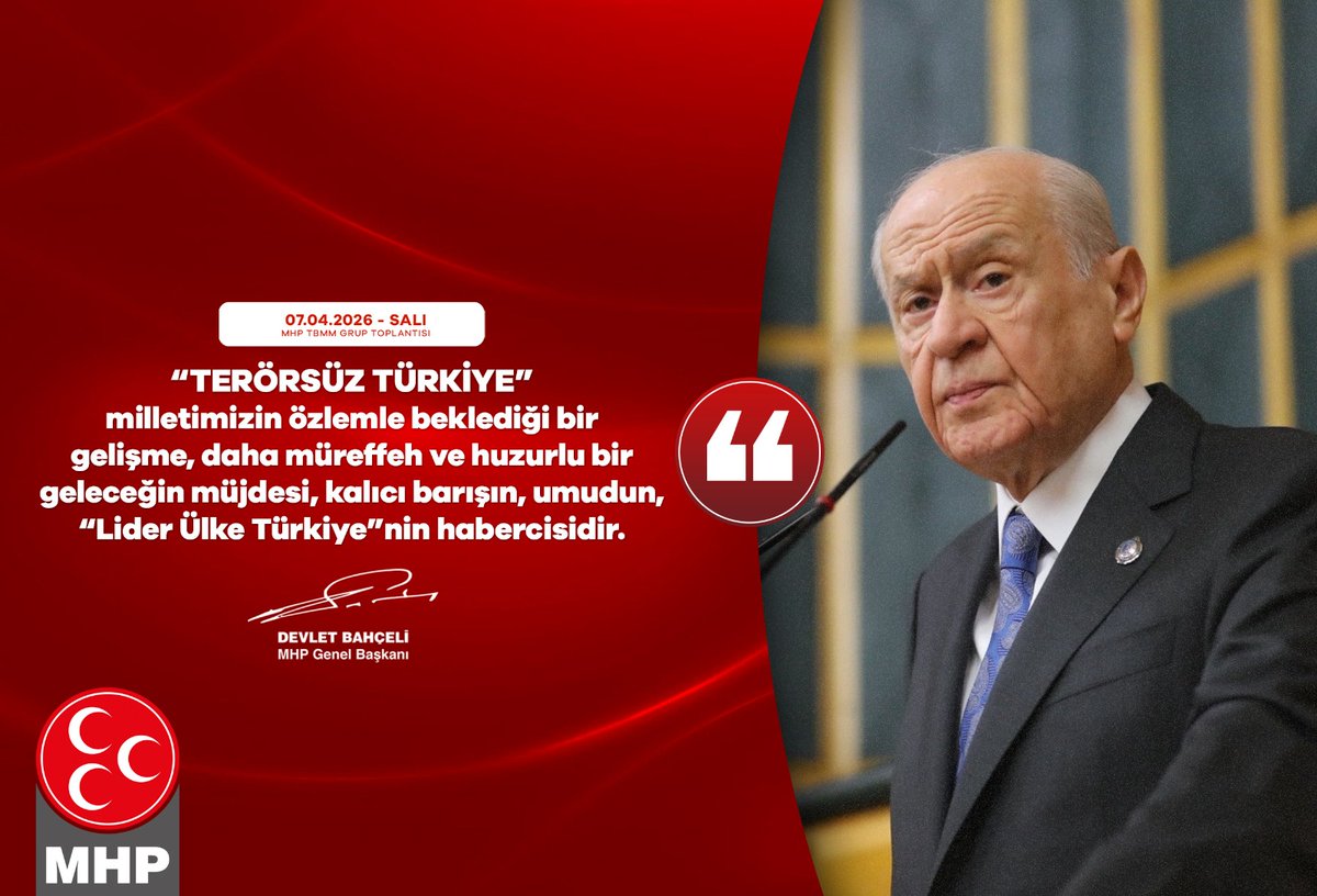 “Terörsüz Türkiye” milletimizin özlemle beklediği bir gelişme, daha müreffeh ve huzurlu bir geleceğin müjdesi, kalıcı barışın, umudun, “Lider Ülke Türkiye’nin habercisidir.

MHP Genel Başkanı
Devlet BAHÇELİ