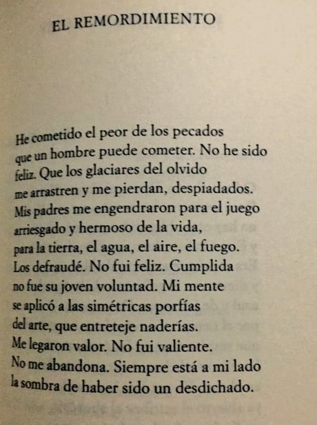 En 1975, tras la muerte de su madre, #Borges publicó uno de sus poemas más conmovedores: "He cometido el peor de los pecados que un hombre puede cometer. No he sido feliz". Lo tituló "El remordimiento" y su lectura hiela el sentimiento.