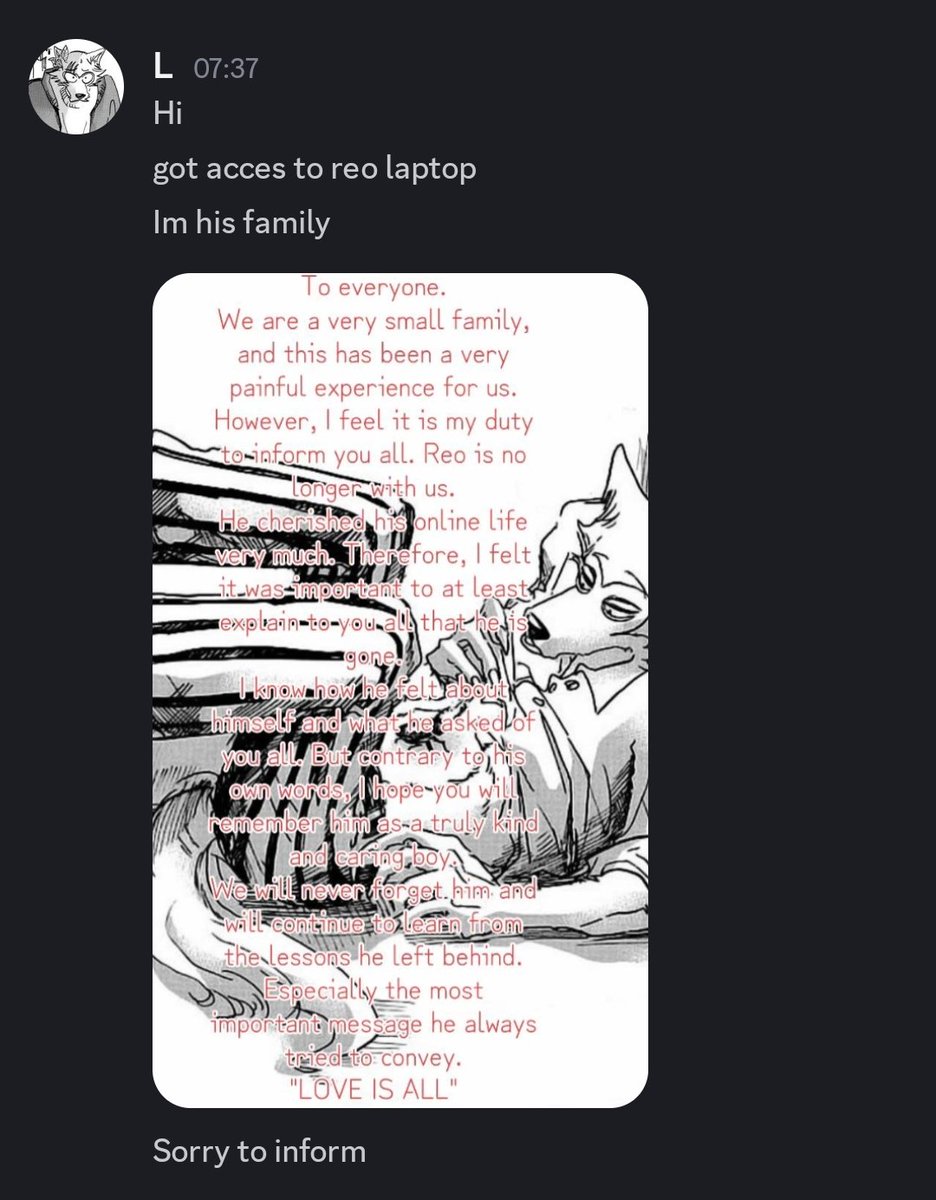 thesubconboi's tweet photo. Alot of you knew L and how he participated in Beastarstwt before seemingly vanishing, knew about some of his home life, were friends with him, such things. And yesterday, around morning, i received a message from his account on discord.
All we can hope for is that hes in peace,+ https://t.co/8pxTBluKQ3