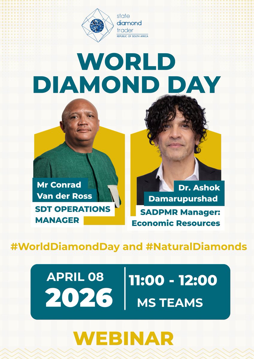 Join Mr. Conrad van der Ross, SDT Operations Manager, and Dr.Ashok Damarupurshad , SADPMR Economic Resources Manager for an insightful webinar on April 8, 2026, from 11:00-12:00 via MS Teams.
teams.microsoft.com/meet/384127635…

#WorldDiamondDay #NaturalDiamonds #statediamondtrader