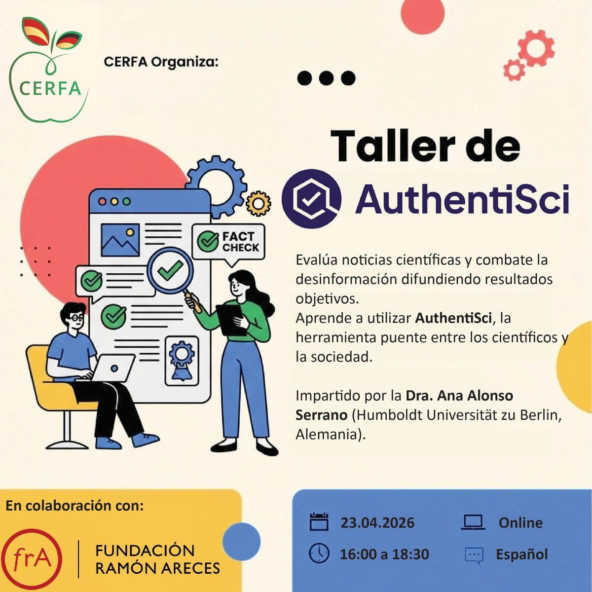 SociedadCerfa's tweet photo. 🚀 Taller AuthentiSci con CERFA
Aprende a mejorar la comunicación científica y combatir la desinformación

📅 23/04 | ⏰ 16h | 💻 Online | 🗣️ Español
🎟️ Gratis (registro obligatorio)
🔗 https://t.co/jdNHsh7oFs 

#ScienceCommunication #CERFA https://t.co/sfBKXNOvsr