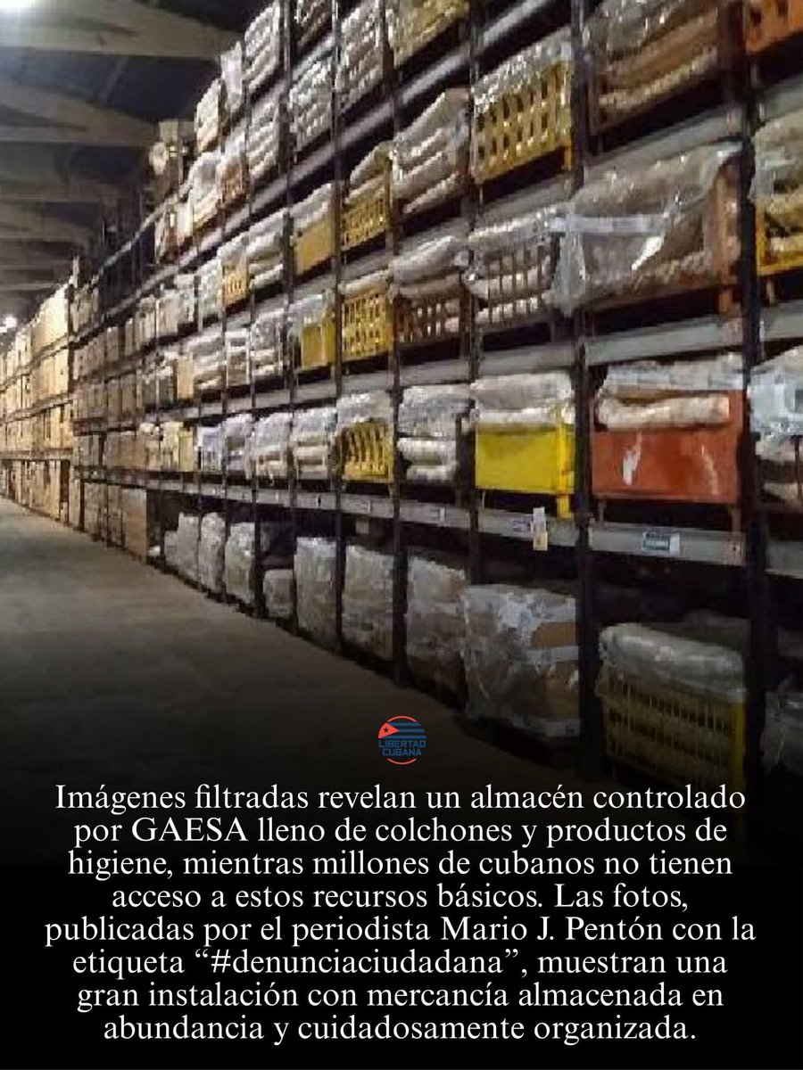 🚨ALMACENES SECRETOS D GAESA EXPONEN ACAPARAMIENTO MIENTRAS CUBA SUFRE ESCASEZ EXTREMA🚨
Las recientes imágenes filtradas desde almacén vinculado a GAESA destapan la realidad q la dictadura intenta ocultar durante años mientras millones d cubanos enfrentan CrisisHumanitariaBrutal