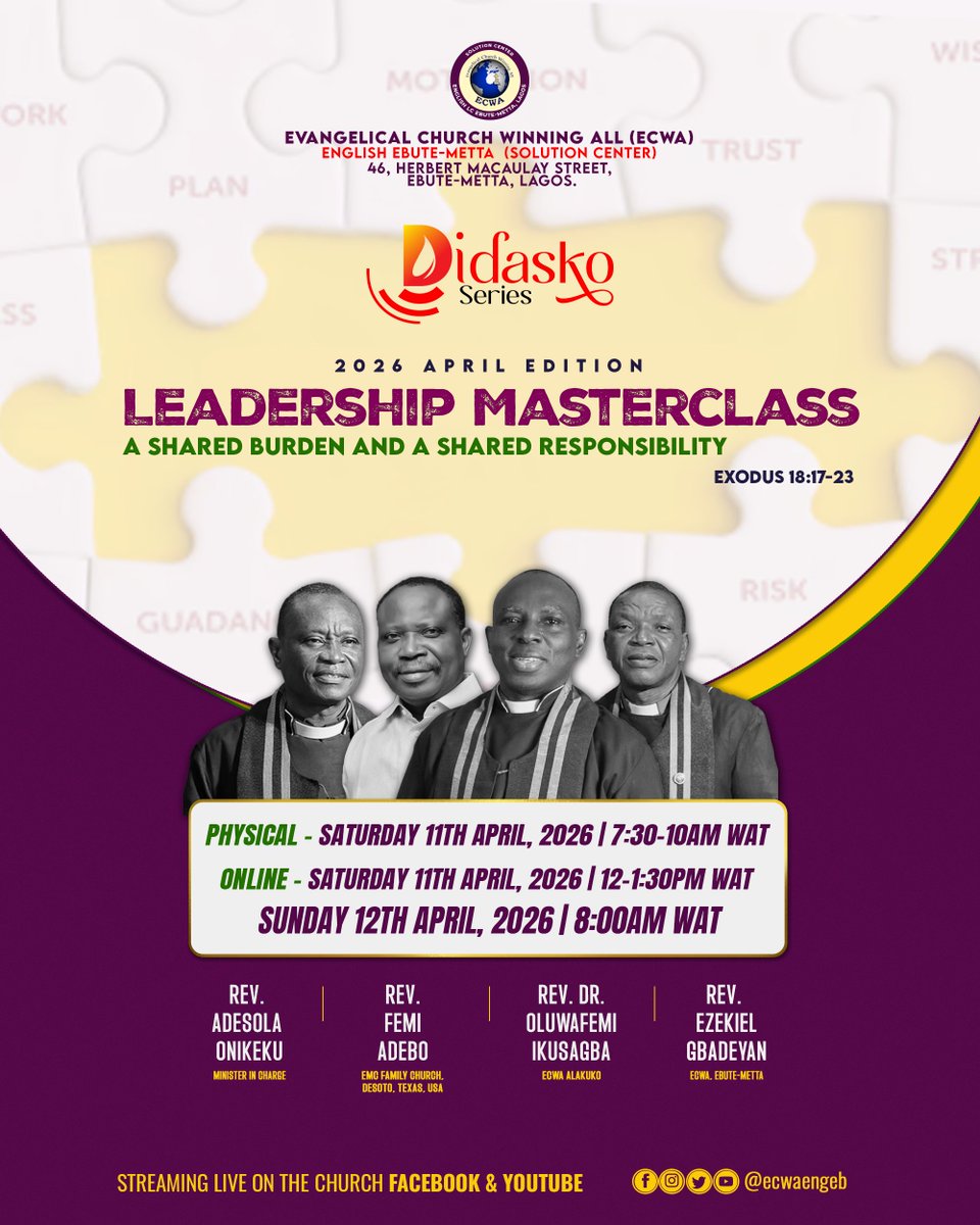 ecwaengeb's tweet photo. Leadership isn't meant to be a solo journey. 
Join us for the April edition of the Didasko Series: Leadership Masterclass as we explore "A Shared Burden and a Shared Responsibility" (Exodus 18:17-23).
 Detail in the flyer
 @ecwaengeb
#Leadership #ECWA #DidaskoSeries https://t.co/7ZawIsmI1l