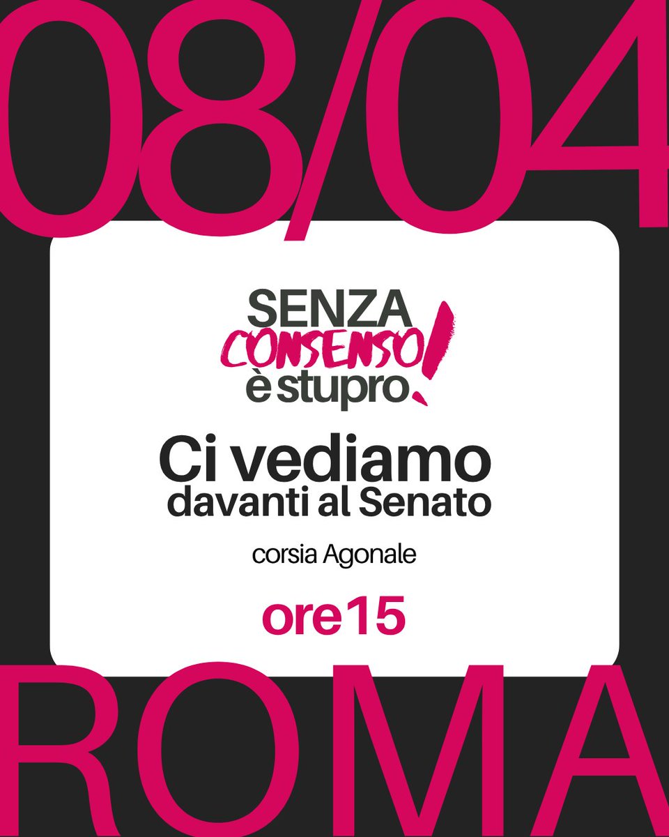 FilcamsER's tweet photo. Domani 8 aprile ci vediamo a Roma, davanti al Senato. 
Corsia Agonale, ore 15.

Perché sul consenso non si tratta: 
senza consenso è stupro.

Mobilitiamoci tutt3 per fermare il DDL Bongiorno e ribadire ciò che dovrebbe essere ovvio: 

il consenso è libero, attuale, revocabile. https://t.co/w9cKNmhsvF
