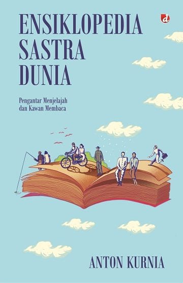 hilmibaskoro's tweet photo. Lagi rame sastra terjemahan. Sejak 2019, salah satu pertimbanganku beli buku, aku ngeliat di buku "Ensiklopedia Sastra Dunia" karya Anton Kurnia. Buku ini berisi ratusan nama penulis dari berbagai dunia, serta karya2nya. Cocok buat yg pengen eksplor bacaan https://t.co/R6v8C1tV7b