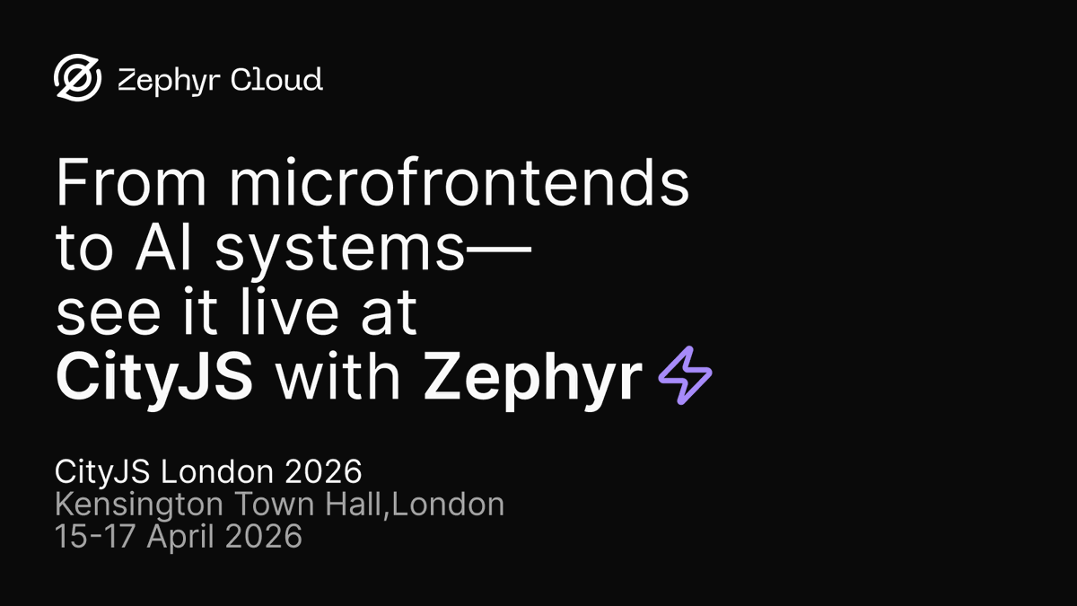 ZephyrCloudIO's tweet photo. We're heading to @CityJSConf London as Diamond Sponsors. April 15–17. Module Federation → AI orchestration → running live on Zephyr. Let's connect. #CityJS #ModuleFederation

https://t.co/q0EmXK3DRP https://t.co/dKYtp1geqZ
