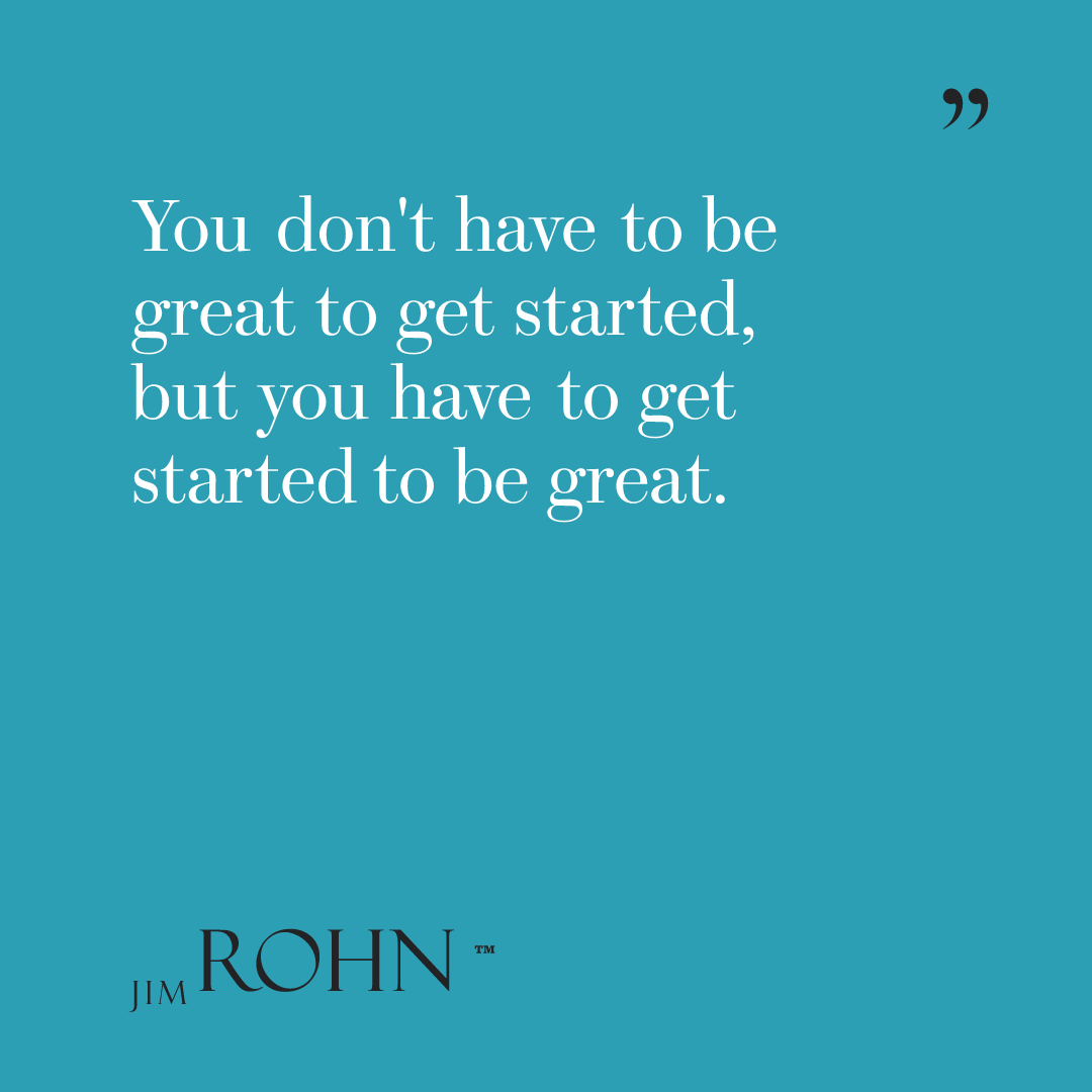 OfficialJimRohn's tweet image. "You don't have to be great to get started, but you have to get started to be great." — Jim Rohn

Stop waiting until you're ready. Start messy. Get great through doing. #JimRohn #TakingAction #AntPhilosophy

Teal quote card (1:1). Quote in Brunel Deck italic.