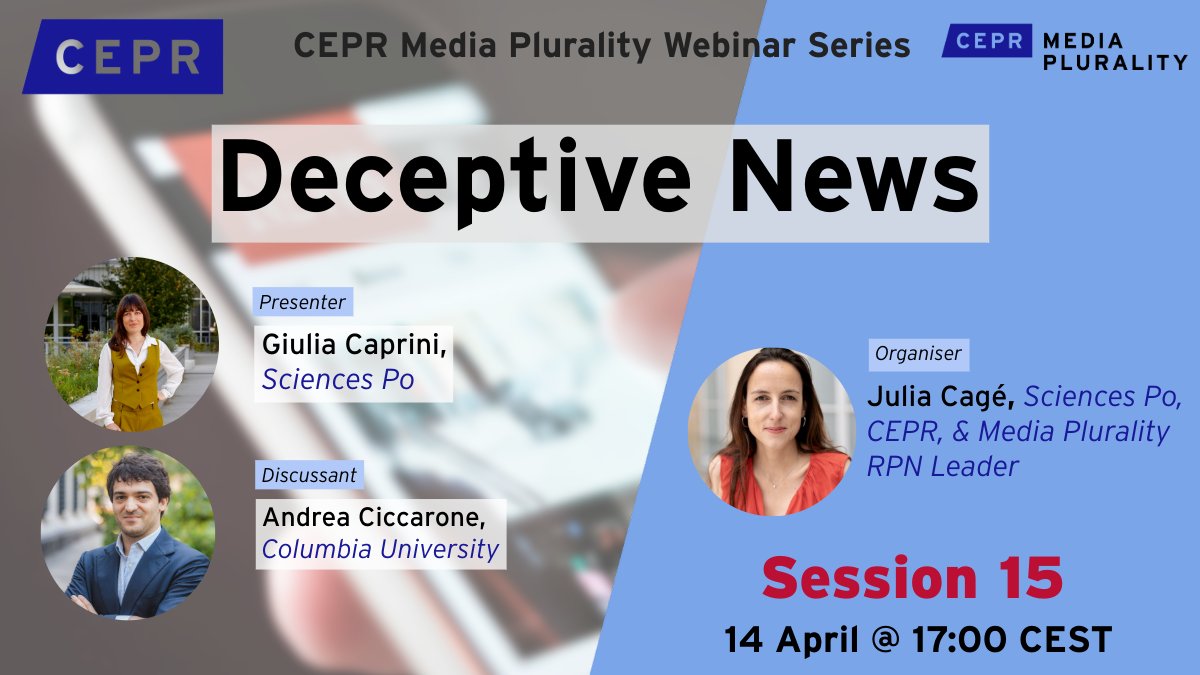 cepr_org's tweet image. 📆 14 Apr @ 17:00 CEST Media Plurality #Webinar Session 15
@g_caprini presents "Deceptive News".
Followed by a discussion with @andreacicca_ @Columbia_Biz
Organisers: @CageJulia @LauritzenFelipe
✍️ow.ly/kfPA50YEQpv