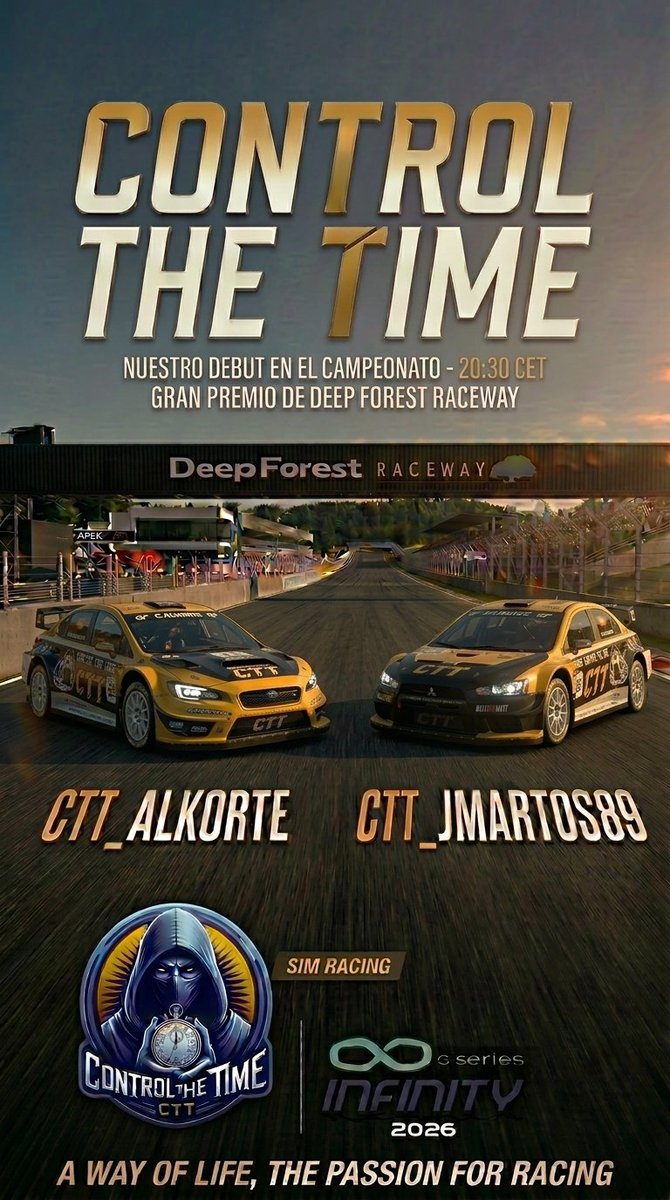 ControlTheTime_'s tweet photo. 🏁 RACE DAY 🏁

Debut de Control The Time en Infinity GSeries 2026.

Dos pilotos. Dos máquinas. Un objetivo.

👤 CTT_Alkorte — Subaru WRX Gr.B
👤 CTT_JMartos89 — Mitsubishi Lancer Evolution Final Gr.B

🕤 20:30
🛣️ Deep Forest Raceway

📺 MACH25 GAMING
https://t.co/6TOtDJ7Qud https://t.co/MJj8ZThKMv