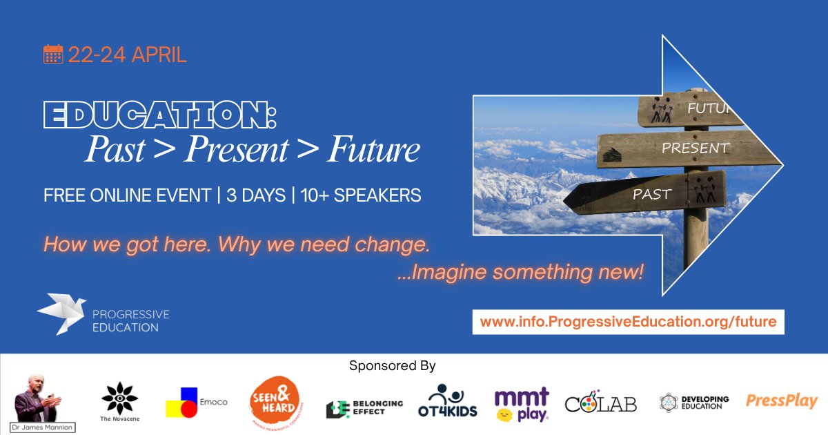 ProgEducat's tweet image. Not long to go now! 
Join us at the online EDUCATION: #PastPresentFuture event to reimagine #education! 22-24 April.
A free event to celebrate the launch of our course on alternatives to conventional #schooling.  
You can register for free at info.progressiveeducation.org/future