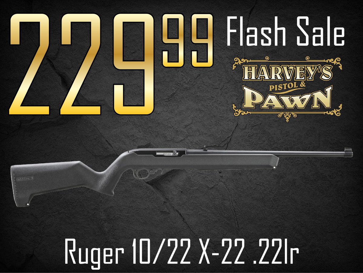 $36 Lays It Away! Ruger 10/22 X-22 .22lr - Flash Sale 04/07/26

Only While Supplies Last!!  $229.99 for a Ruger 10/22 X-22 .22lr.
Remember our Marriage-Saver (TM) 10% Down, 10-payment Layaway Plan is available for $10 additional!  We will ship this to your local dealer for $50.