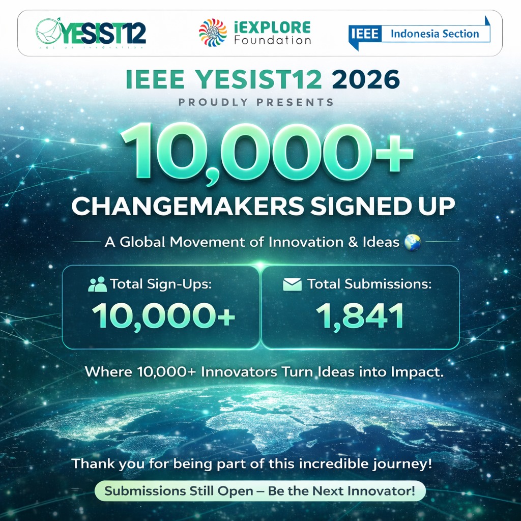 ieeeyesist12's tweet photo. 🎉 𝟏𝟎,𝟎𝟎𝟎+ 𝐈𝐧𝐧𝐨𝐯𝐚𝐭𝐨𝐫𝐬 𝐚𝐧𝐝 𝐂𝐨𝐮𝐧𝐭𝐢𝐧𝐠! 🎉

We are absolutely thrilled to announce a massive milestone for 𝐈𝐄𝐄𝐄 𝐘𝐄𝐒𝐈𝐒𝐓𝟏𝟐 𝟐𝟎𝟐𝟔: We have officially crossed 𝟏𝟎,𝟎𝟎𝟎 𝐬𝐢𝐠𝐧-𝐮𝐩𝐬 on our portal! 🥳 https://t.co/cvtJgUib1I