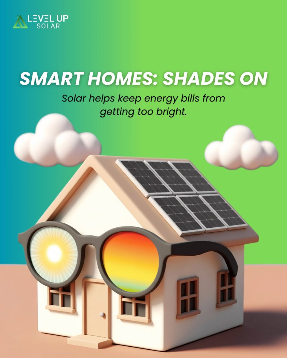 LevelUpSolar's tweet photo. ☀️ Smart homes deserve smart energy! Keep your bills low and your comfort high with solar power. Shades on, energy savings activated! 🌱🏠

#solarenergy #smarthome #energysavings #lowerbills #levelupsolar https://t.co/FS0xjK98jS