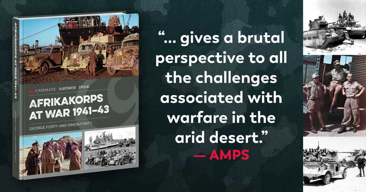casematepub's tweet image. #Reviews are in for "Afrikakorps at War 1941–43", a revised edition of an eyewitness account on what it was like to fight and survive in North Africa during WWII. 

Pre-Order Today💻️: tinyurl.com/wpwnyksp

#northafrica #WWII #militaryhistory