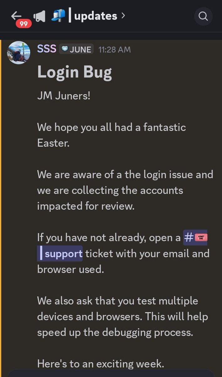 Hey guys

There was a recent problem with June's login. But don't worry, the team is already working on it. If you're one of those having trouble logging in, contact support via DC, and you'll be assisted.

JM 💙