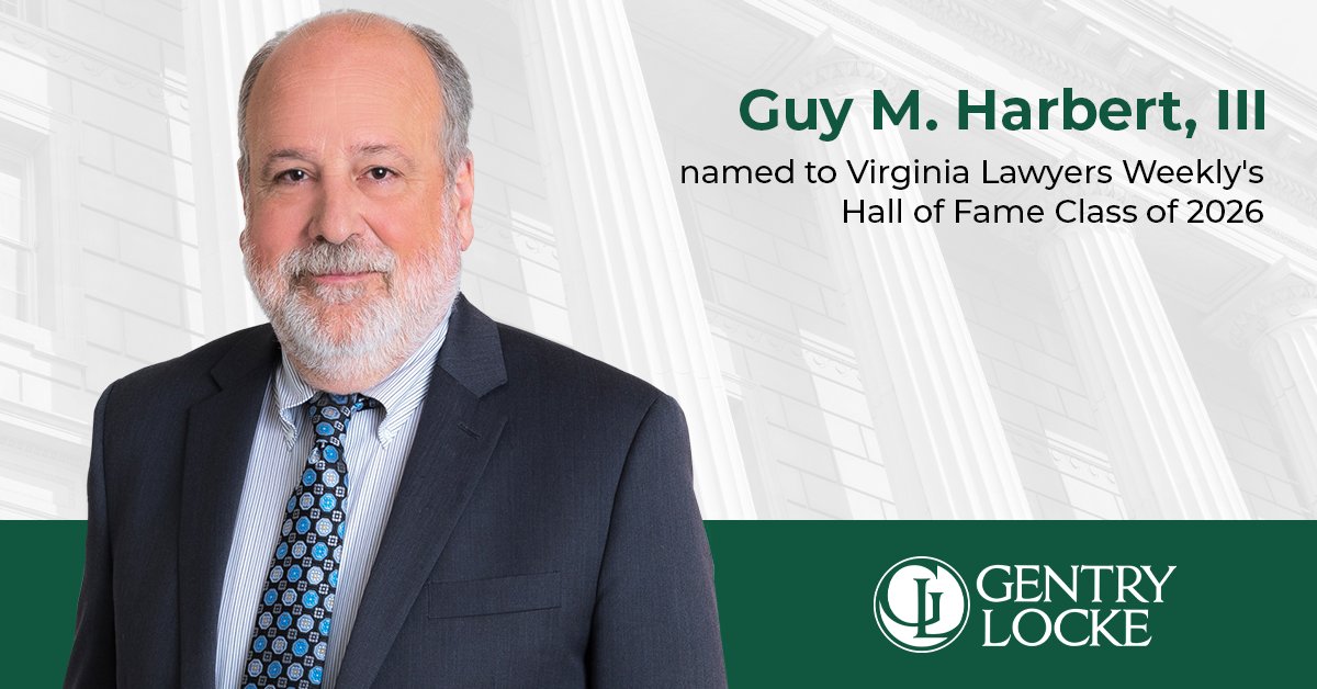 GentryLocke's tweet photo. Congrats to Guy Harbert on being named to Virginia Lawyers Weekly’s Class of 2026 Hall of Fame! The Hall of Fame class celebrates attorneys who have made lasting marks on the legal field across Virginia. Read more here: https://t.co/i61leo1ABt

#HallofFame #GentryLocke https://t.co/FJpAHsTqQG