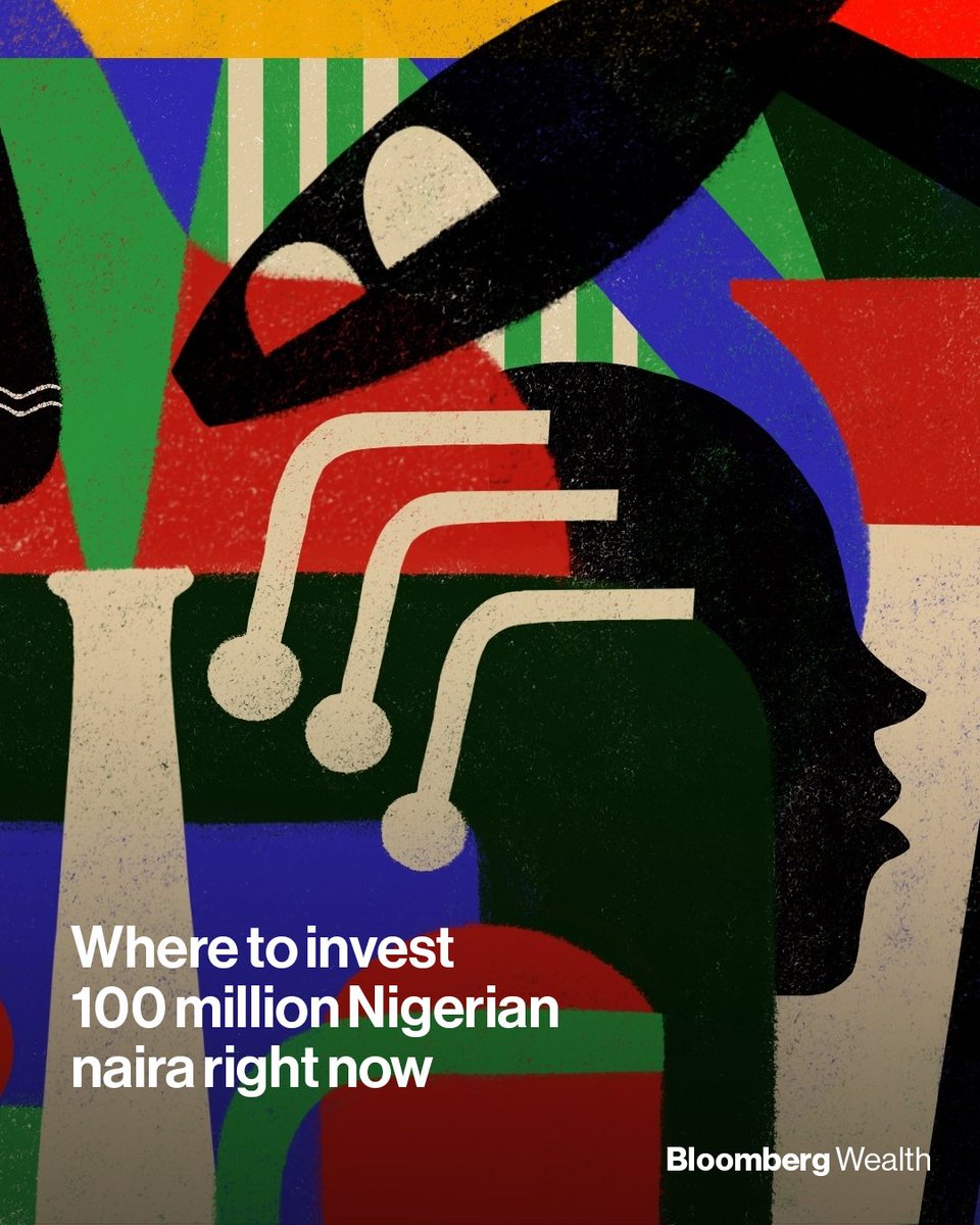 business's tweet image. What would you do with 100 million naira? Three investment experts share views on where Nigerians should put their money now bloom.bg/4mhbez0

🎨: Diana Ejaita