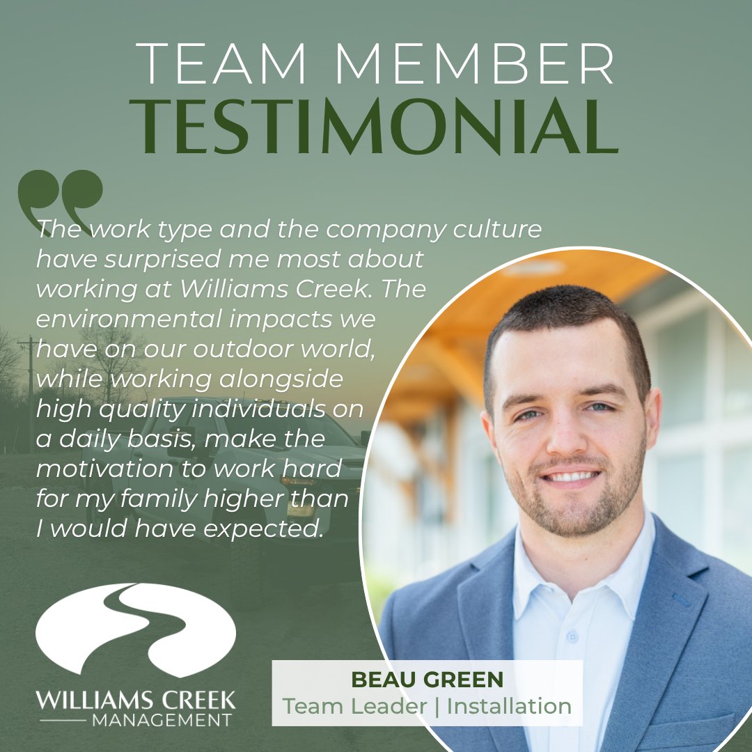 Williams Creek is grateful to have Beau Green, Installation Team Leader in our Central Indiana Region, on our team! See what he had to say when asked what surprised him the most about working at Williams Creek.

Learn more about our team at bit.ly/4nLh6ku

#WilliamsCreek
