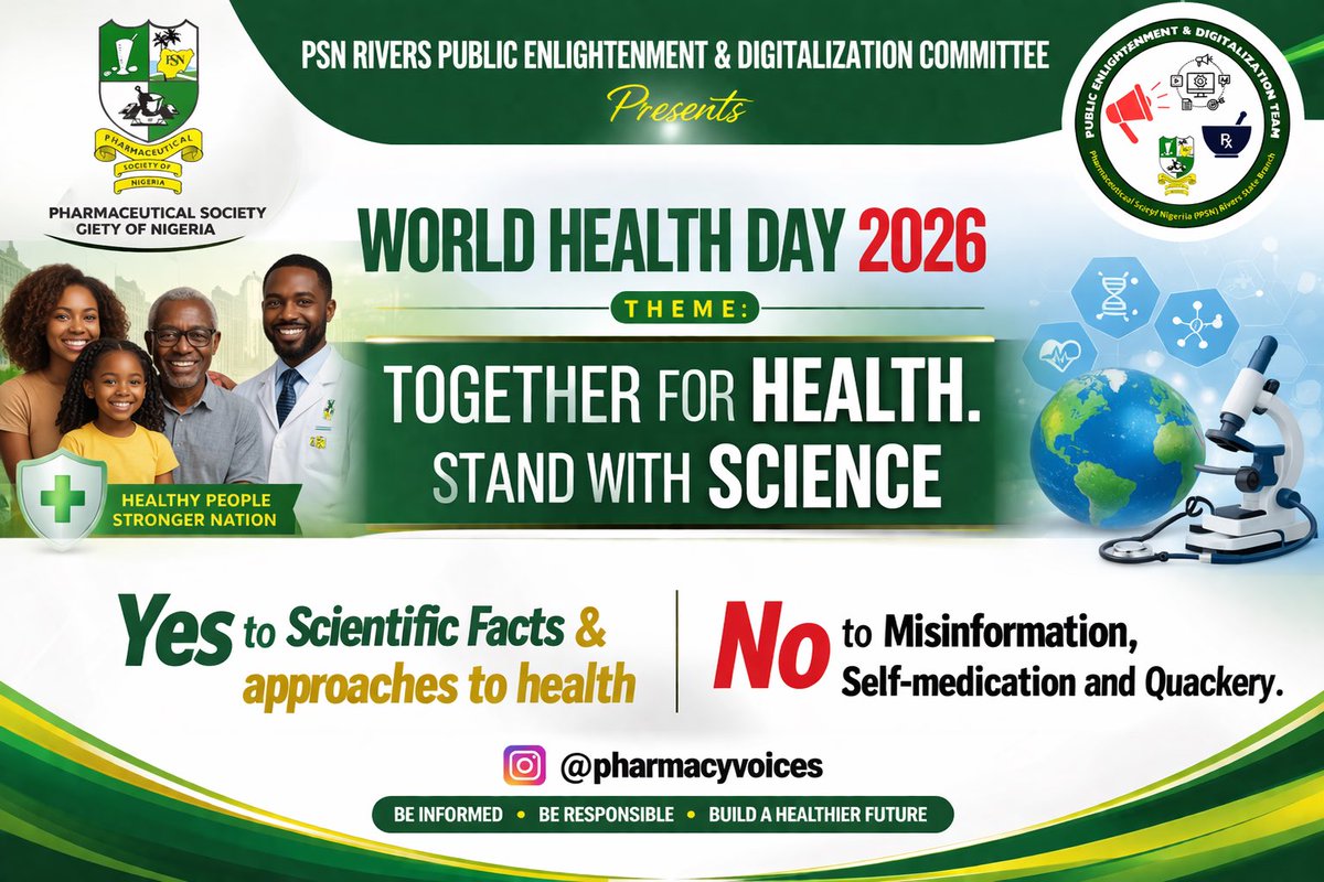 Today is World Health Day and truly pharmacists in Rivers state are committed to responsible care of patients that lead to desirable therapeutic outcomes that improve quality of life. We stand with science and we say NO to misinformation, self-medication and quackery!