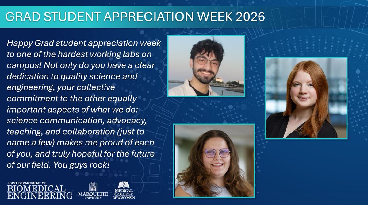 MU_MCW_BME's tweet image. Celebrating our #GradStudents today and every day! #GradStudentAppreciationWeek26