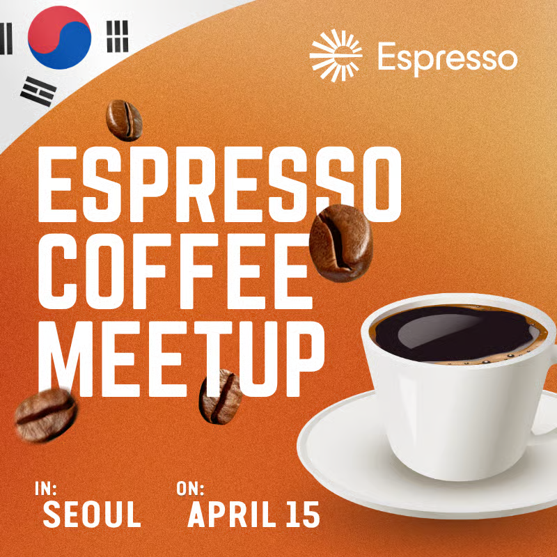 EspressoSysKR's tweet image. ☕️ Espresso Coffee Meetup | Seoul @EspressoSys 

Espresso가 BUIDLAsia 2026 기간에 맞춰, 서울에서 다시 커뮤니티 밋업을 진행합니다!

일정
• 4월 15일 수요일, 오후 6:00 - 오후 8:00
• Thirsty Ant 

행사 내용
설레는 행사기간 동안, 커피 한 잔 하면서 잠깐 쉬어가세요.
Espresso 팀과