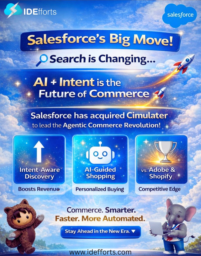 IDEfforts_'s tweet photo. 🚀 Salesforce’s Big Move!

Search is evolving → AI + Intent = Future of Commerce 🤖
From intent-aware discovery to AI-guided shopping, the game is changing fast.
Are you ready to stay ahead?

🌐 https://t.co/L81Aw8bTuv
#Salesforce #AI #Ecommerce #DigitalTransformation #IDEfforts https://t.co/Jq0TML167R