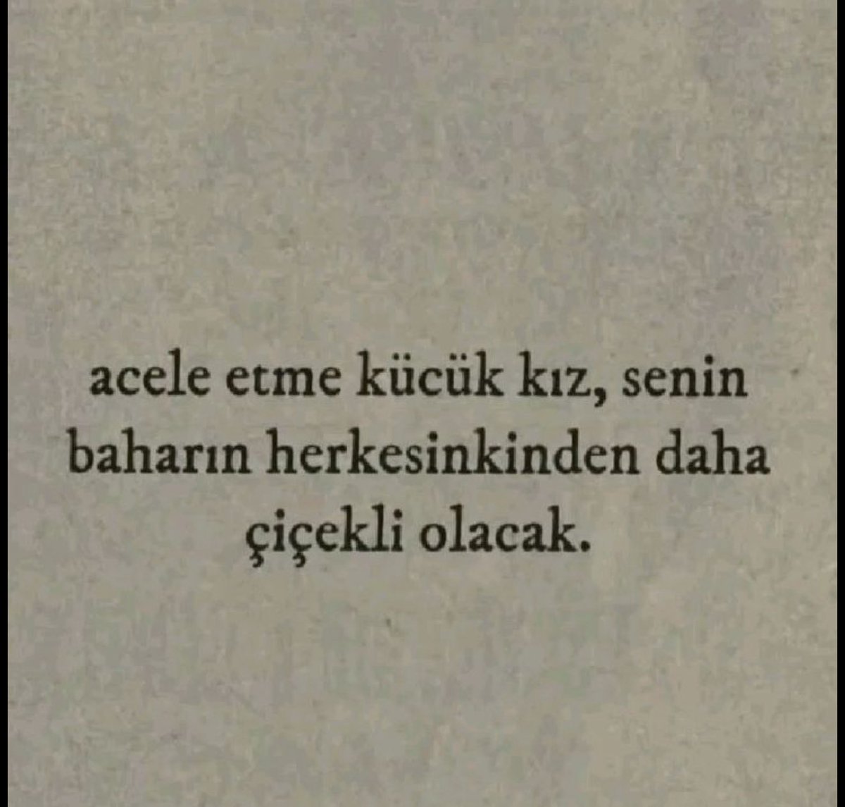 Bu yazıyı gören herkesin kışı bahar, hüzünü neşe ve 
gözyaşları mutluluk göz yaşları olsun.