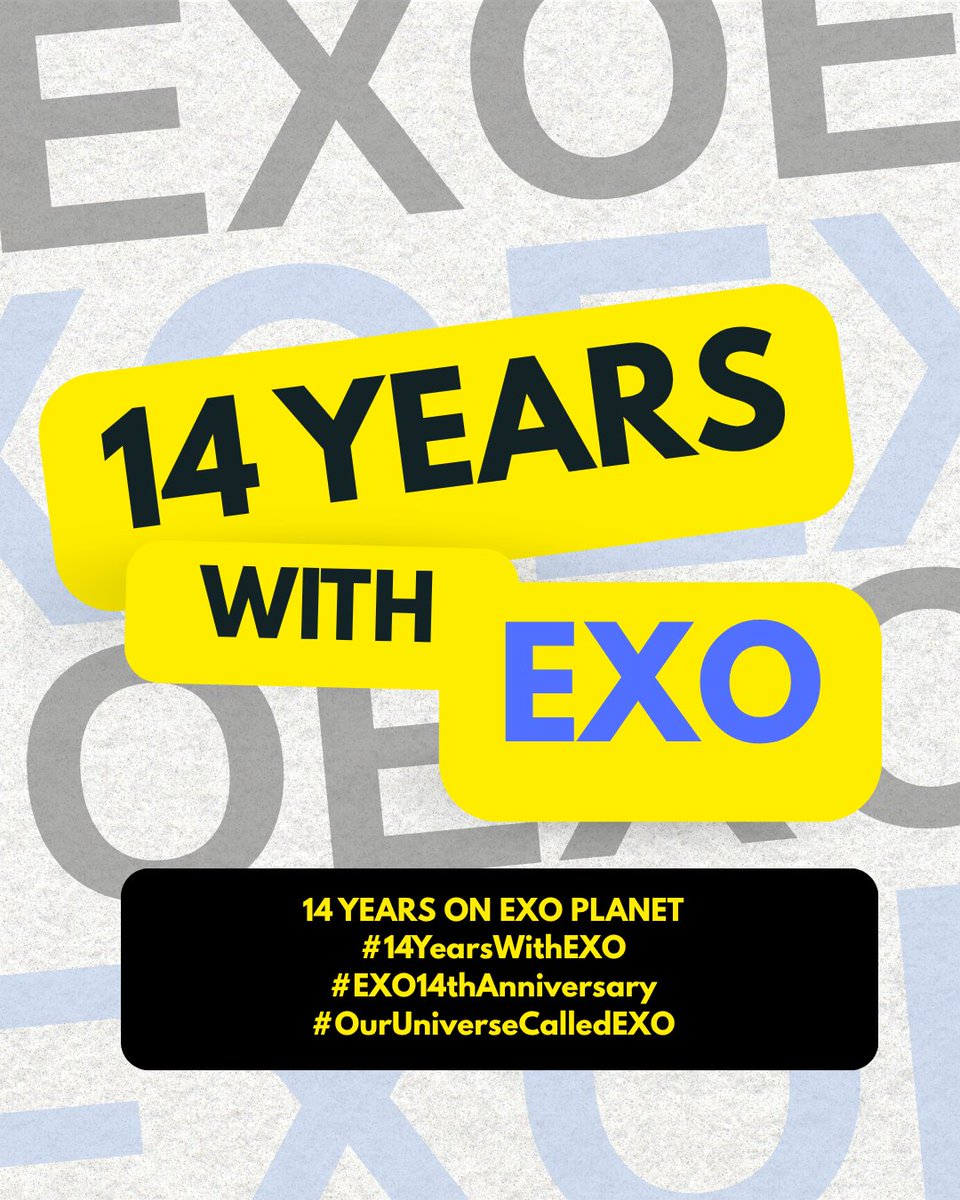 Started kpop journey with EXO, will end k-pop journey with EXO. 

As long as EXO is here, we are here. Happy 14th Anniversary EXO 🎈 🎉🎉❤️‍🔥

MASS RETWEET FOR EXO 🎉🎉

14 YEARS ON EXO PLANET 
#14YearsWithEXO
#EXO14thAnniversary
#OurUniverseCalledEXO