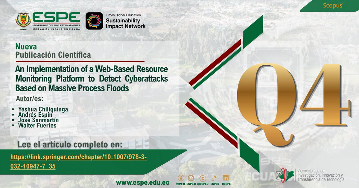 Investigaespe's tweet image. #ConferencePaper | Difundimos una nueva publicación científica centrada en la implementación de una plataforma web de monitoreo de recursos para la detección de ciberataques basados en flujos masivos de procesos. Este trabajo contribuye al desarrollo de soluciones tecnológicas