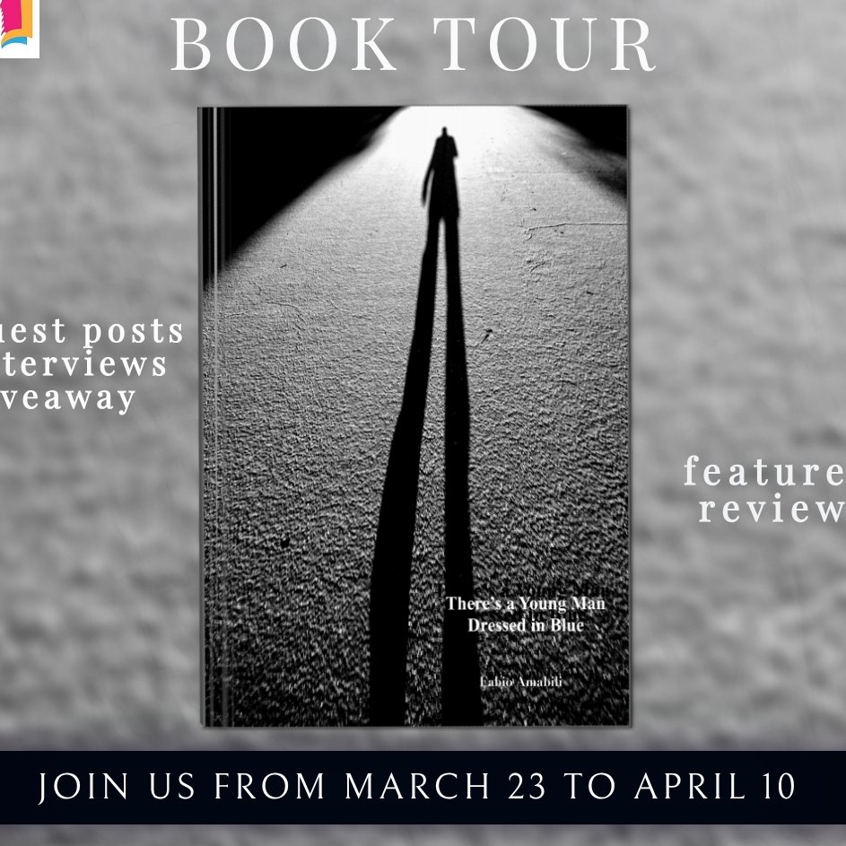 BookCornerNews's tweet photo. This morning, I am sharing a psychological thriller in our book review spotlight! Learn about There's a Young Man Dressed in Blue by Fabio Amabili! @iReadBookTours https://t.co/c075bttfVL https://t.co/blpSe3l7r9