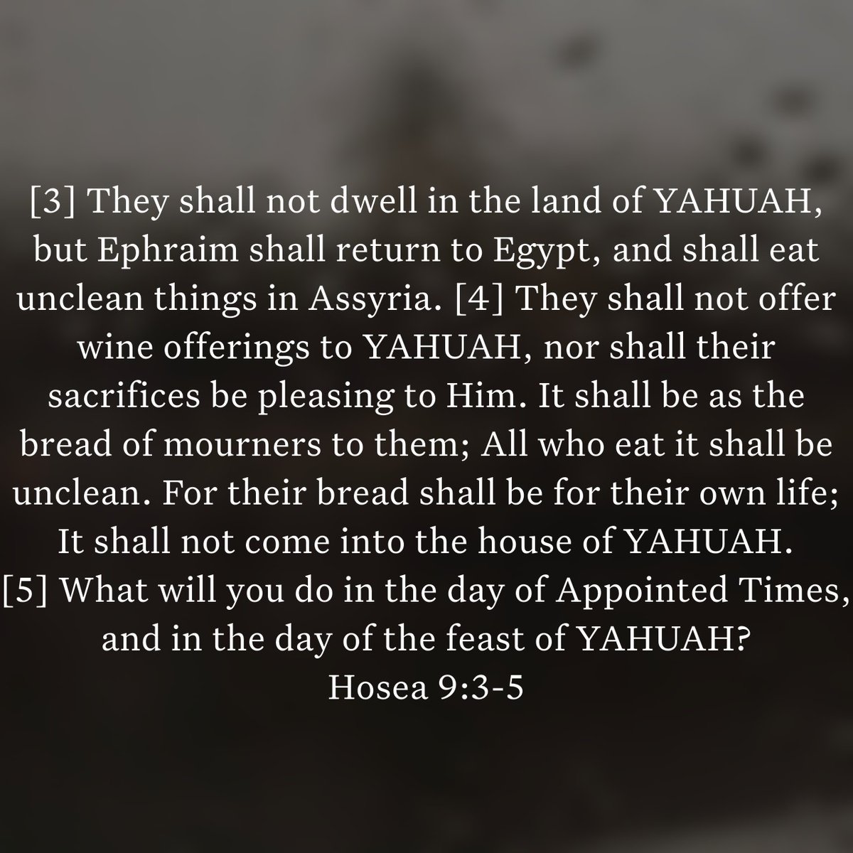 as the bread of H205 trouble, sorrow, or mourning

Hosea 9:4, 9:3-5
[4] They shall not offer wine offerings to YAHUAH, nor shall their sacrifices be pleasing to Him. It shall be as the bread of mourners to them ...