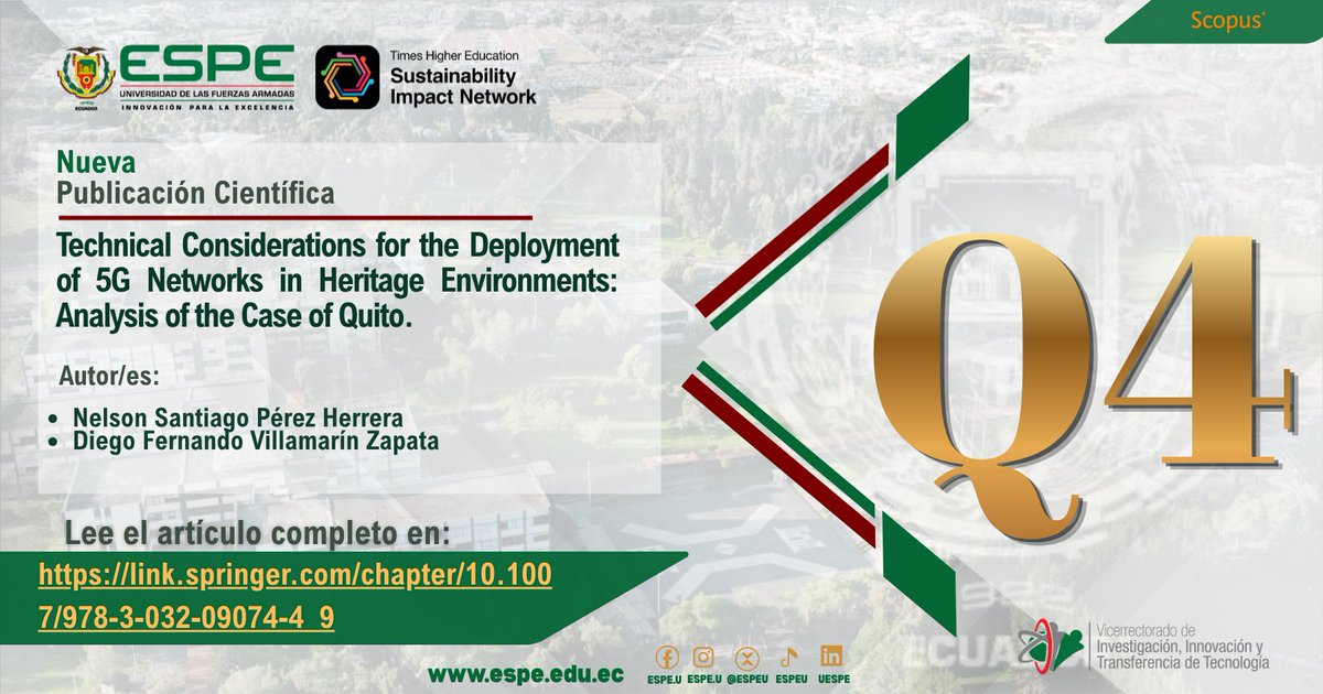 Investigaespe's tweet image. #ConferencePaper | Difundimos una nueva publicación científica centrada en las consideraciones técnicas para el despliegue de redes 5G en entornos patrimoniales, a partir del análisis del caso de Quito. Este trabajo contribuye a la discusión sobre innovación tecnológica,