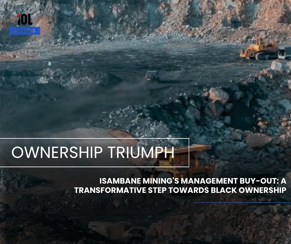 Isambane Mining goes fully black-owned as management secures 100% ...