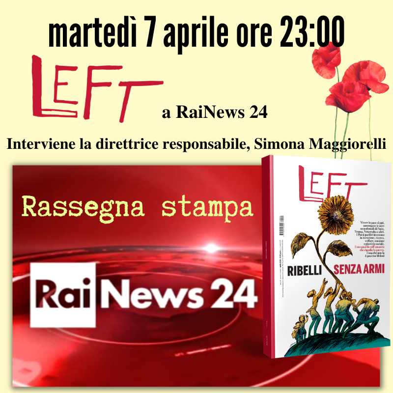 Left_rivista's tweet photo. Ultimora 📺 Care lettrici, cari lettori, ci vediamo questa sera su @RaiNews 
Appuntamento con il nuovo #Left alla #RassegnaStampa 🏳️‍🌈
Interviene Simona Maggiorelli 🌹 https://t.co/XfKG97josP