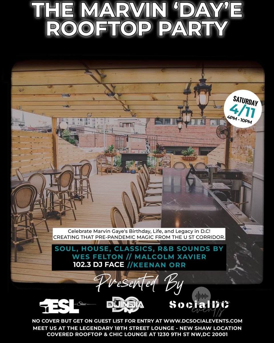 dcdjindia's tweet image. Join this Saturday 4/11 Marvin 'Day'e Rooftop Party to bring back the magic of Marvin and Patty Boom Boom while continuing the legacy of Eighteenth Street longe in Shaw. Info and limited tickets available now at dcsocialevents.com 
#dcnightlife #dmv #dmvarea
#dcnightlife