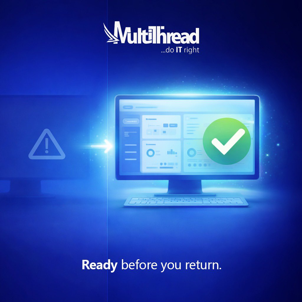 The first day back should not feel like recovery.

If systems need fixing every time staff return from a break, the issue isn’t the break it’s the setup. 

 #ModernWorkplace #BusinessContinuity #ITInfrastructure #DigitalTransformation #SystemReliability #MultithreadICTSolutions