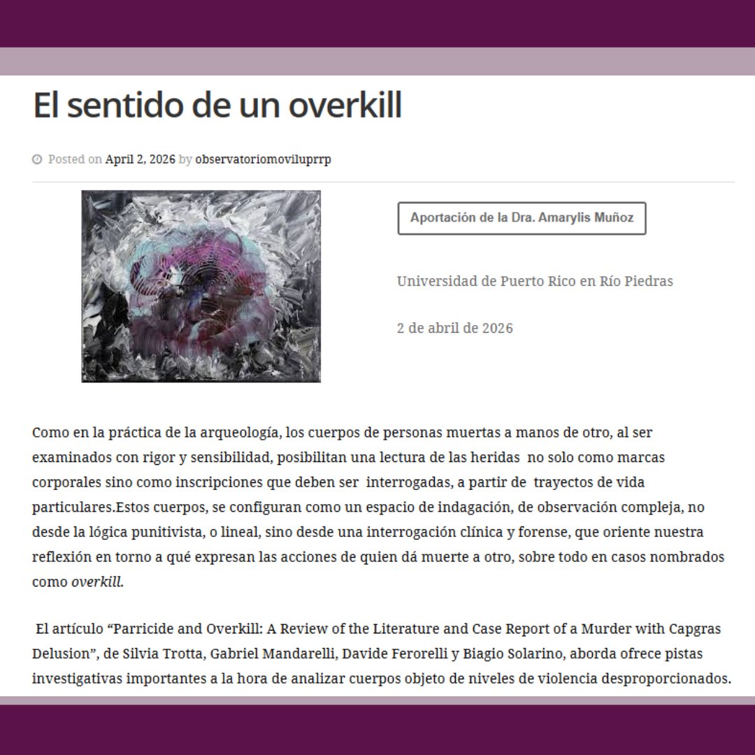 InocenciaUPR's tweet photo. Compartimos la aportación de la Dra. Amaryllis Muñoz, en el Observatorio Móvil de Violencia y Complejidad, titulada “El sentido de un overkill”. https://t.co/uJ1yG89I4R https://t.co/4z0hCRkWwc
