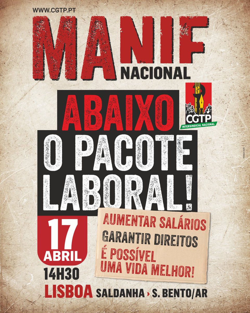 Não paramos até derrotarmos o Pacote Laboral.
Participa na grande Manifestação Nacional:

📆 17 de Abril | 14H30
📍 Lisboa | Saldanha > S.Bento/AR