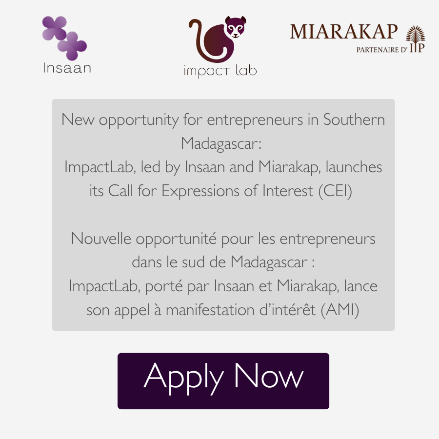 theInsaanGroup's tweet photo. ImpactLab (Insaan × Miarakap) launches a CEI to back high-potential SMEs in Southern Madagascar 🌍📈Apply by April 26 ⏳
📩 r.andrianivoniaina@miarakap.com
#ImpactLab #Madagascar #Entrepreneurship #Miarakap #Insaangroup https://t.co/Y8yVrMgKCF