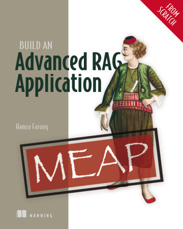 ManningBooks's tweet image. 📣 Deal of the Day 📣 Apr 7

Save 45% TODAY ONLY!

Build an Advanced RAG Application (From Scratch) &amp;amp; selected titles: hubs.la/Q049SsHm0

@hamzafarooq50 #LLMs #RAG #decoder #encoder #GenAI

Written by former Google research scientist Hamza Farooq, this hands-on guide takes