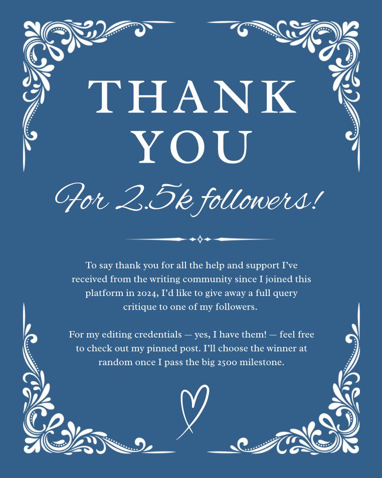 NatalieO73314's tweet photo. ✨🎉✨GIVEAWAY TIME✨🎉✨

One full query critique comprising query letter, one-page synopsis and first chapter will go to one of my followers once I hit 2.5k!

To join the draw, please like, comment on this post with your pitch and retweet. ❤️ https://t.co/b9uxmXps3U