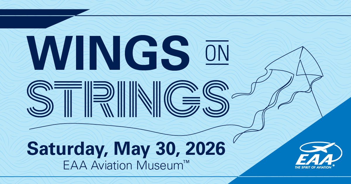 EAA's tweet image. The EAA Aviation Museum is excited to announce the return of Wings on Strings on Saturday, May 30! 

Spend the day discovering all the interactive and family-friendly activities, which includes building your own kite with the chance to fly it on the grass runway of historic