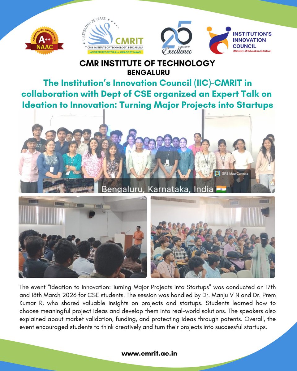 CMRIT_Bengaluru's tweet image. IIC-CMRIT in collaboration with the Department of Computer Science and Engineering organized an Expert Talk on Ideation to Innovation: Turning Major Projects in to Startups on 17th and 18th March 2026.

@mhrd_innovation

#cmritbengaluru #cmrit #IIC_CMRIT #mhrd #CSE