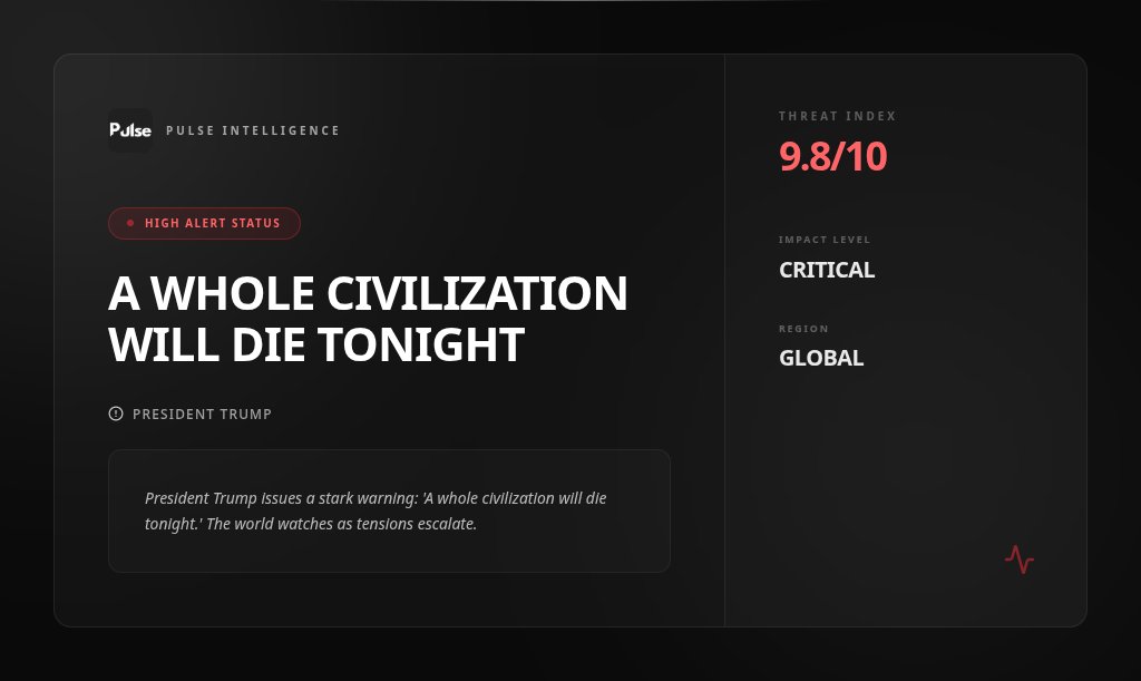Pulse_Platform1's tweet photo. 🚨 CRITICAL ALERT:

President Trump issues an unprecedented warning as global tensions escalate to a critical peak. The world watches closely as the situation develops.

Track real-time updates and read the full intelligence brief at: https://t.co/Neb11q7DAY

#Pulse #Trump https://t.co/AxEnoGfwFV