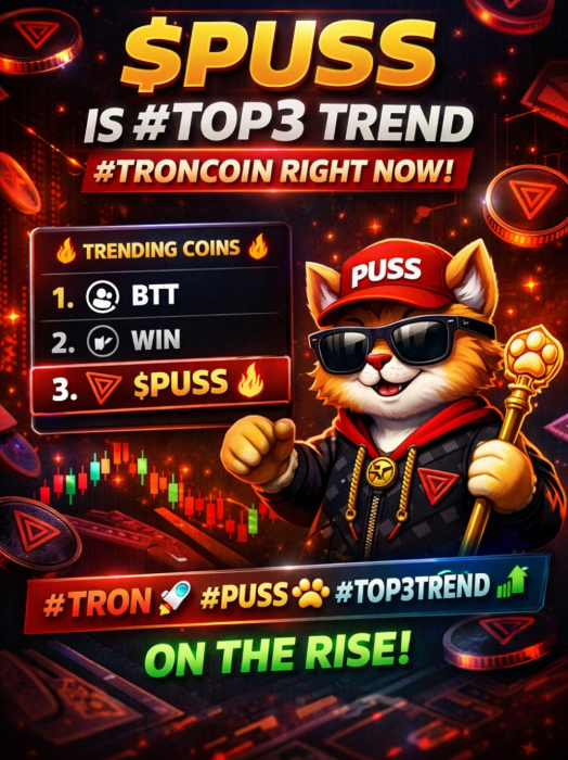 PussFi_FNDN's tweet photo. $PUSS is now sitting in the #Top3 trending #TronCoin list 👀🔥
The community is growing, the buzz is getting louder, and TRON is starting to notice. 🐾🚀
This is only the beginning.
$PUSS is climbing. 📈
#PUSS #TRON #Crypto #MemeCoin #Top3Trend #Bullish https://t.co/tEQ8lUgJSq