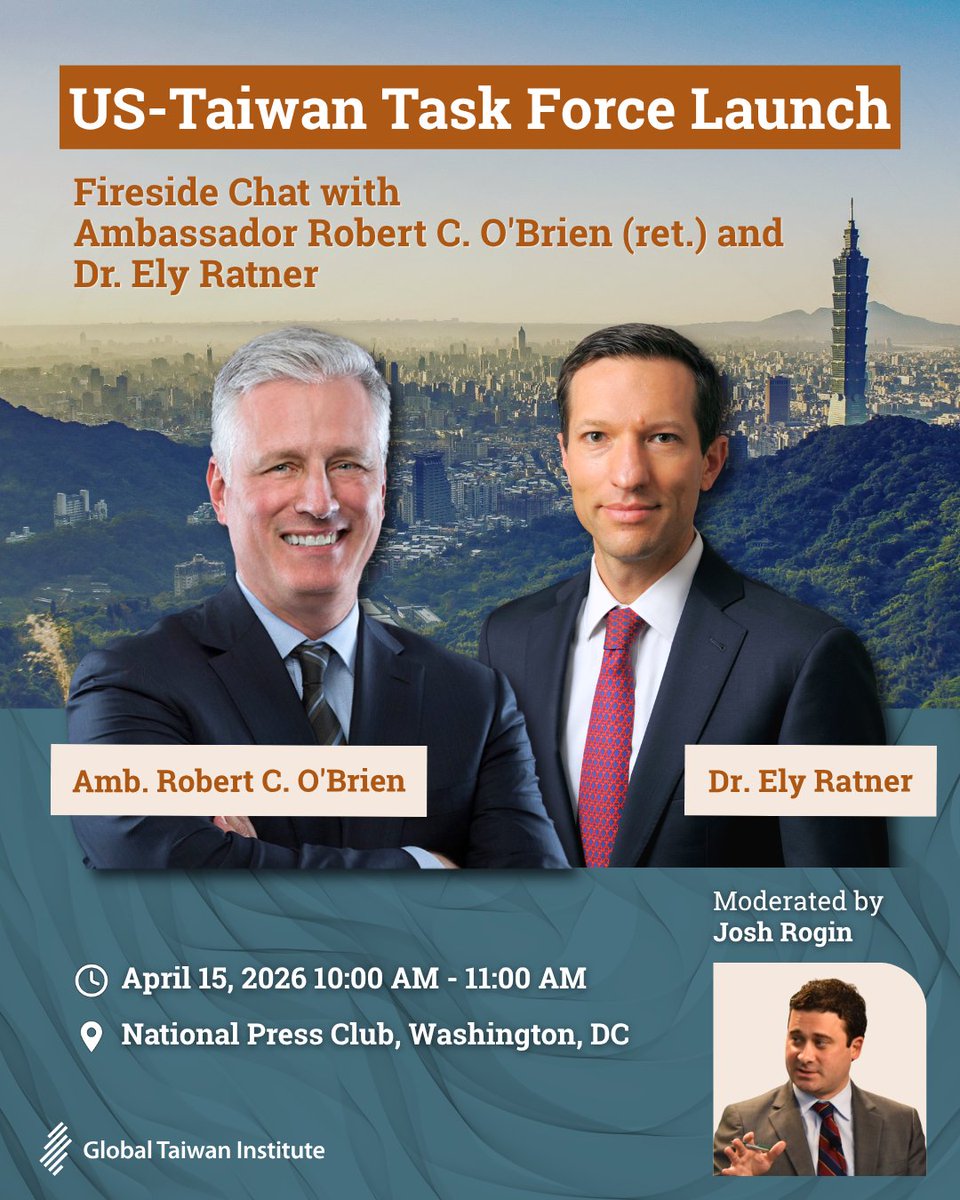 globaltaiwan's tweet image. 🚨 One week left! ❗Register now for #GTI's US-Taiwan Task Force launch 🇺🇸🇹🇼 April 15, 10 AM, National Press Club with 🎙️Amb. O'Brien &amp;amp; Dr. Ratner. 🗞️Moderated by Josh Rogin. 👉 RSVP ow.ly/LA1K50YC0ip

#USTaiwan #NationalSecurity #ForeignPolicy #IndoPacific