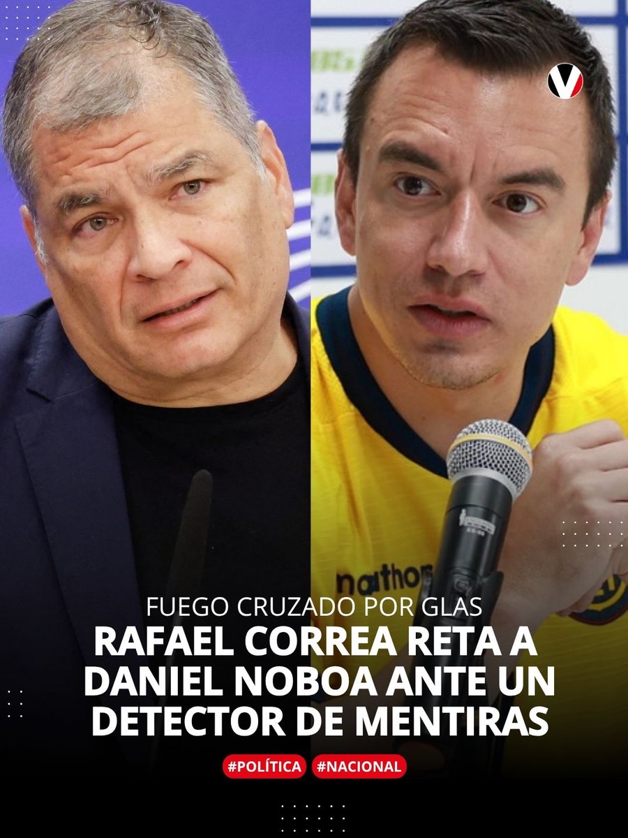 🗣️ Rafael Correa retó a Daniel Noboa a presentarse "cuando quiera y donde quiera" ante un detector de mentiras y responder "quién tiene dinero oculto". Aquí el conflicto desatado por Jorge Glas: v.vistazo.com/4sRKoji