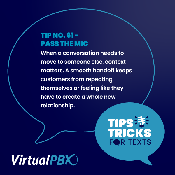 VirtualPBX's tweet photo. Customer frustration creeps every time they have to explain themselves. Messaging is a conversation, not a series of unlinked exchanges. Simple tips, effective strategies, long term success, every 2 weeks: https://t.co/1Ej1ezdUFc

#VirtualPBXTextTip
#VirtualText
#TuesdayTextTip https://t.co/EaVKjvtKtC