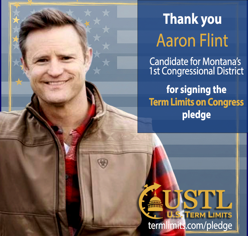 USTermLimits's tweet image. Thank you @aaronflint for signing the #termlimits on Congress pledge. termlimits.com/wp-content/upl…