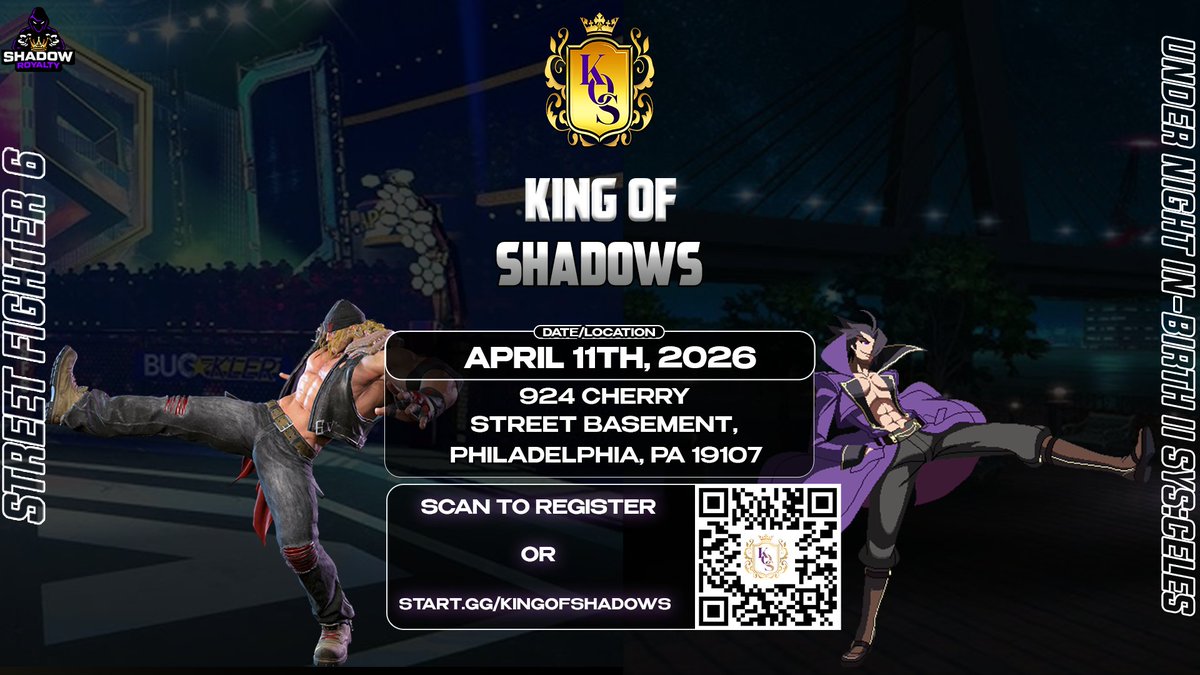 👑We are back again this week!👑 

King of Shadows will be returning April 11th to continue the series with an addition: UNDER NIGHT IN-BIRTH II Sys:Celes.       

Tune in to see who our not just one...but TWO kings will be!   Registration in the comments!
